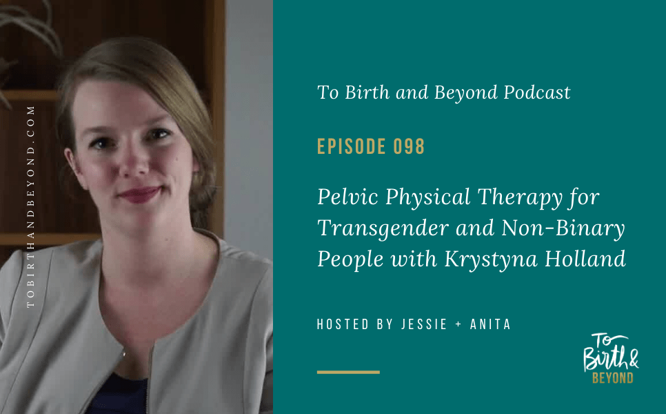 [PODCAST] Pelvic Physical Therapy for Transgender and Non-Binary People