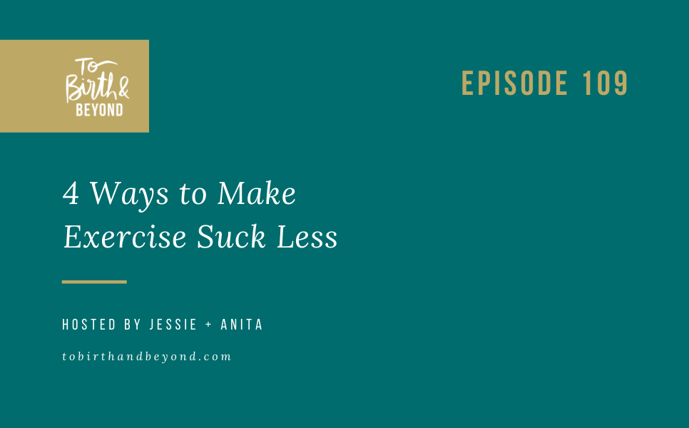 [PODCAST] 4 Ways to Make Exercise Suck Less