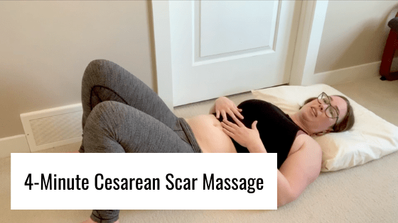 4-Minute Cesarean Scar Massage