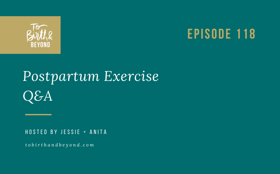 [PODCAST] Postpartum Exercise Q&A
