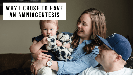 Why I Chose to Have an Amniocentesis