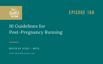 [PODCAST] 10 Guidelines for Post-Pregnancy Running